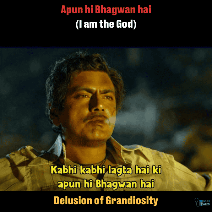 Delusion of Grandiosity